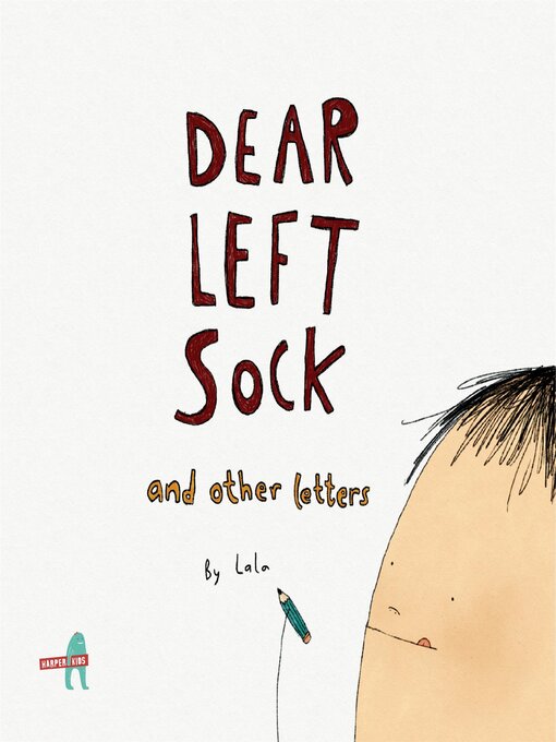 Title details for Dear Left Sock and Other Letters by Khushnaz Lala - Wait list